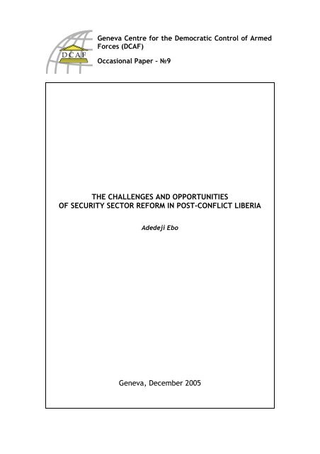 The Challenges and Opportunities of Security Sector Reform in Post ...