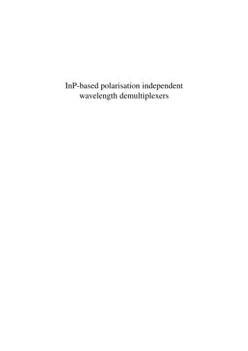 InP-based polarisation independent wavelength demultiplexers