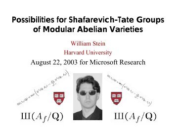 Possibilities for Shafarevich-Tate Groups of Modular ... - William Stein