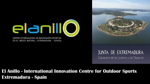 International Innovation Centre for Outdoor Sports Extremadura
