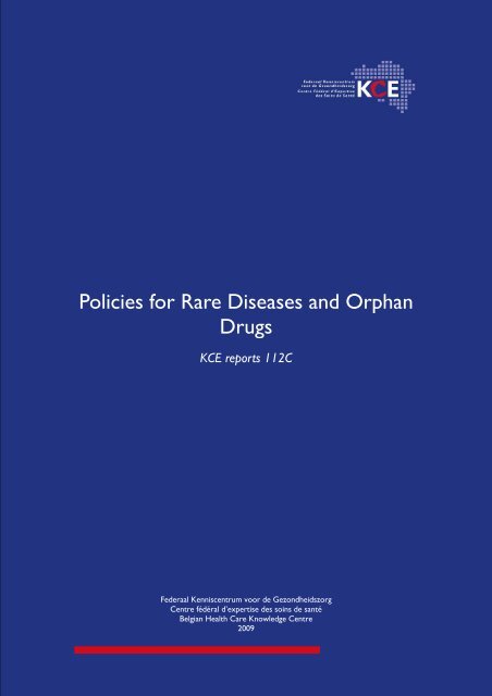 Policies for Rare Diseases and Orphan Drugs - KCE