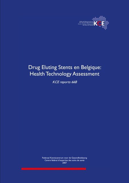 Drug Eluting Stents en Belgique: Health Technology ... - KCE