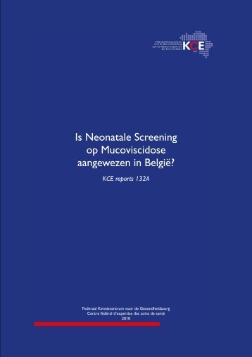 Is Neonatale Screening op Mucoviscidose aangewezen in België?