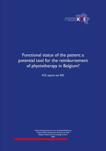 Functional status of the patient: a potential tool for the ... - KCE