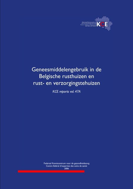 Geneesmiddelengebruik in de belgische rusthuizen en rust ... - KCE