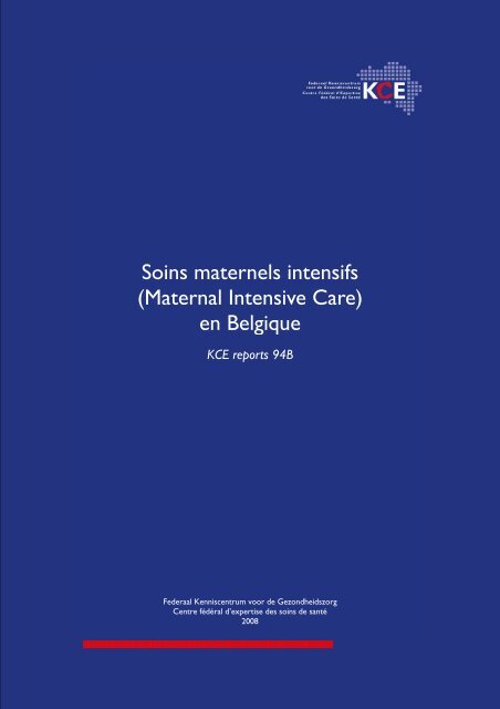 Soins maternels intensifs (Maternal Intensive Care) en Belgique - KCE