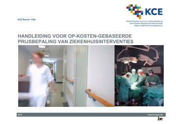 handleiding voor op-kosten-gebaseerde prijsbepaling van ... - KCE