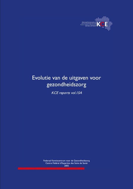 Download het volledig rapport (548 p.) - KCE