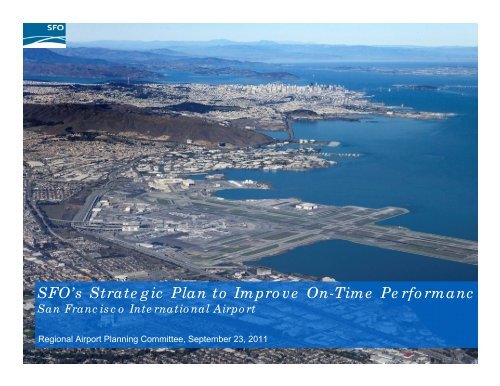 SFO's Strategic Plan to Improve On-Time Performanc