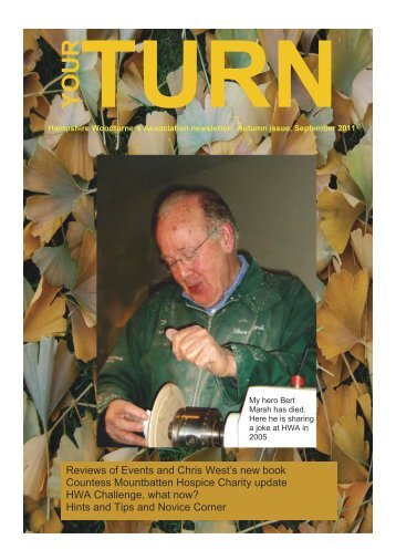 Your Turn Autumn 2011 - Hampshire Woodturners Association