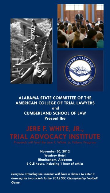 jere f. white, jr., trial advocacy institute - Cumberland School of Law ...