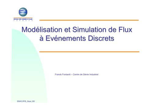 Modélisation et Simulation de Flux à Evénements Discrets - EMAC