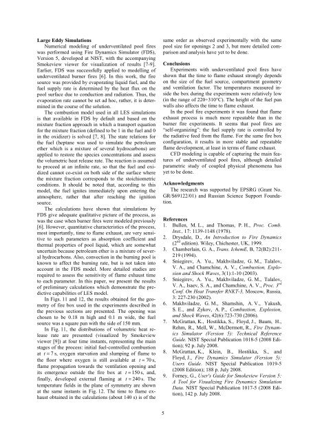 Experiments and Large Eddy Simulation of Underventilated Pool Fires