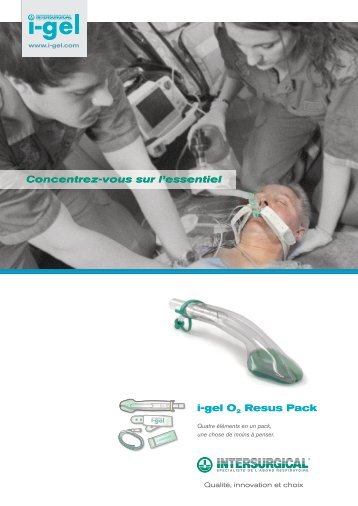 i-gel O2 Resus Pack Concentrez-vous sur l'essentiel - Intersurgical