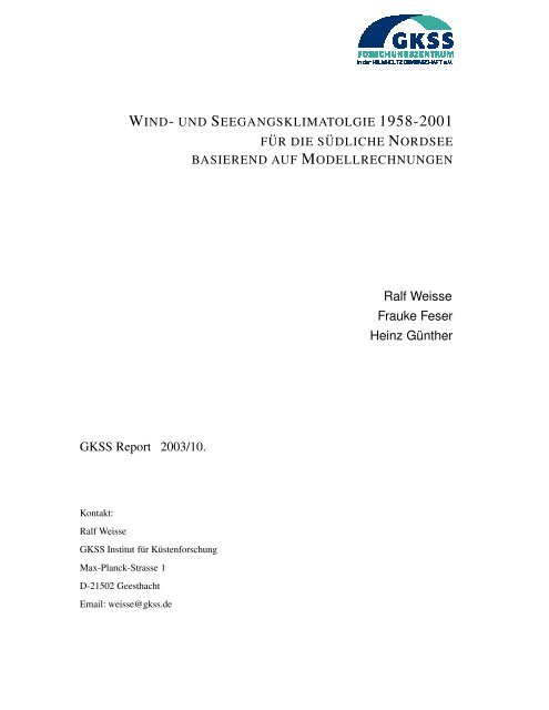 Ralf Weisse Frauke Feser Heinz G¨unther GKSS Report 2003/10.