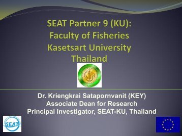 Dr. Kriengkrai Satapornvanit (KEY) Associate Dean ... - SEAT Global