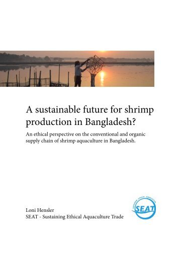 A sustainable future for shrimp production in ... - SEAT Global