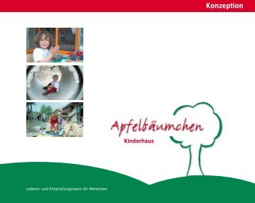 Kinderhaus-Konzeption (PDF) - Apfelbäumchen Nußloch