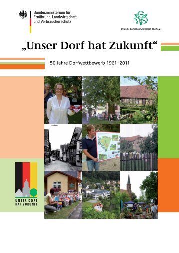 50 Jahre Dorfwettbewerb 1961-2011 - Unser Dorf hat Zukunft - Bund ...