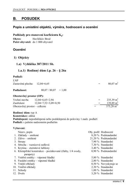 ZNALECKÝ POSUDEK číslo: 5824-1970/2012 - Sreality.cz