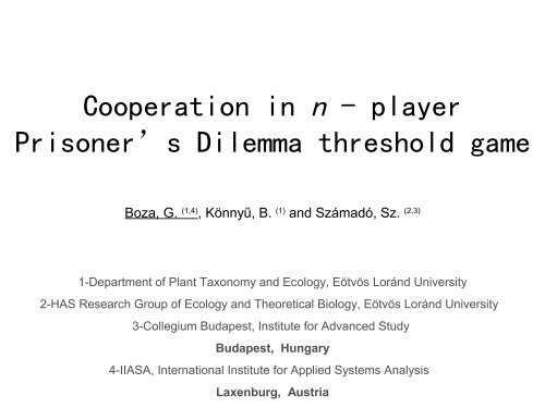 Cooperation in n - player Prisoner's Dilemma threshold game