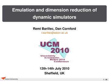 Emulation and dimension reduction of dynamic simulators - MUCM