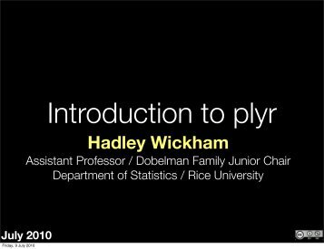 Introduction to plyr - Hadley Wickham