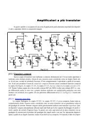 Amplificatori a più transistor Amplificatori a più transistor