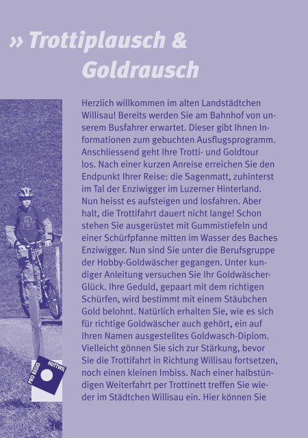 Trottiplausch mit Goldwaschen