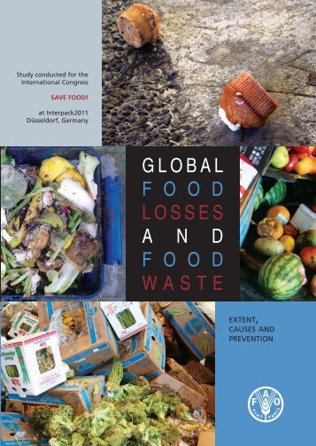 Global food losses and food waste - FAO