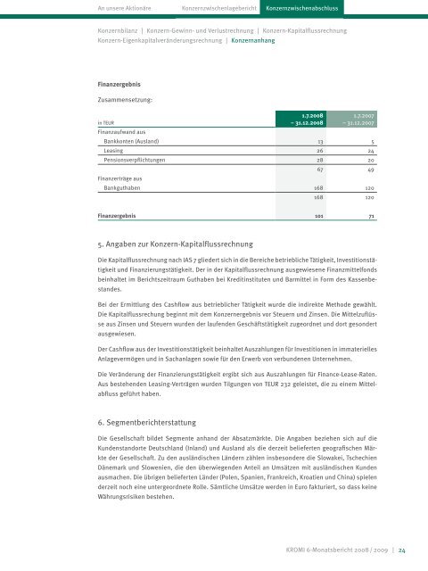 6-Monatsbericht 2008 / 2009 - Kromi Logistik AG