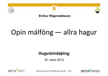 Opin málföng — allra hagur - Háskóli Íslands