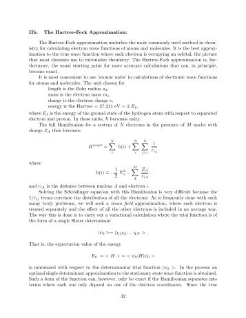 The Hartree-Fock approximation underlies the most commonly used ...