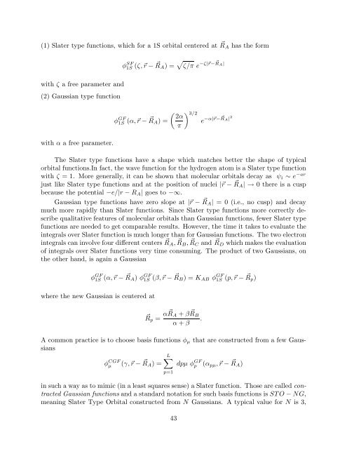 The Hartree-Fock approximation underlies the most commonly used ...