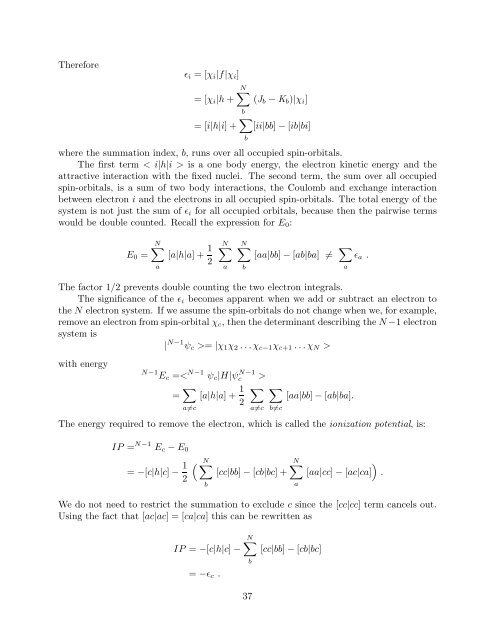 The Hartree-Fock approximation underlies the most commonly used ...