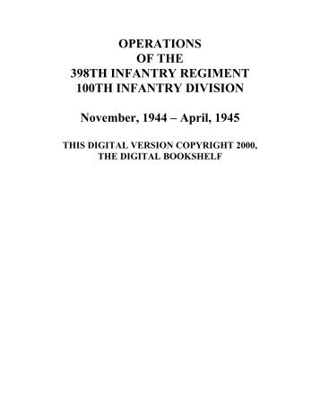 OPERATIONS OF THE 398TH INFANTRY REGIMENT 100TH ...
