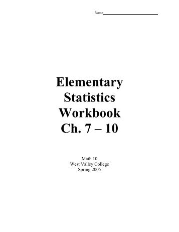 Math 10 – Statistics Workbook - West Valley College