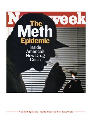 The Meth Epidemic - Inside America's New Drug Crisis
