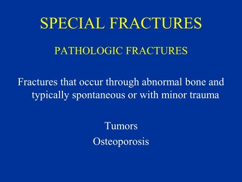 FRACTURES AND DISLOCATIONS - Surgery - University of Cincinnati