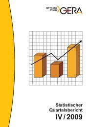 Statistischer Quartalsbericht IV. 2009 - Otto-Dix-Stadt Gera