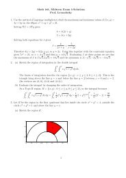 Math 241, Midterm Exam 3 Solutions Prof. Levandosky 1. Use the ...