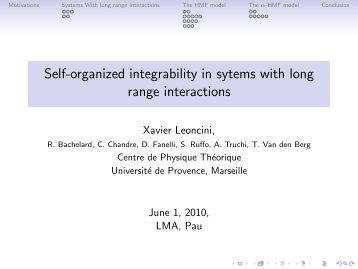 Self-organized integrability in sytems with long range interactions