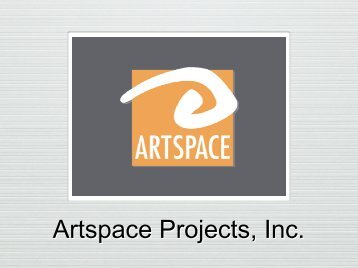 Artspace Projects, Inc. - Center for Community Innovation