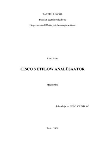 Risto Rahu magistritöö - Cisco Netflow analüsaator - Tartu Ülikool