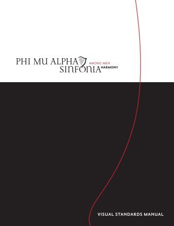 VISUAL STANDARDS MANUAL - Phi Mu Alpha Sinfonia