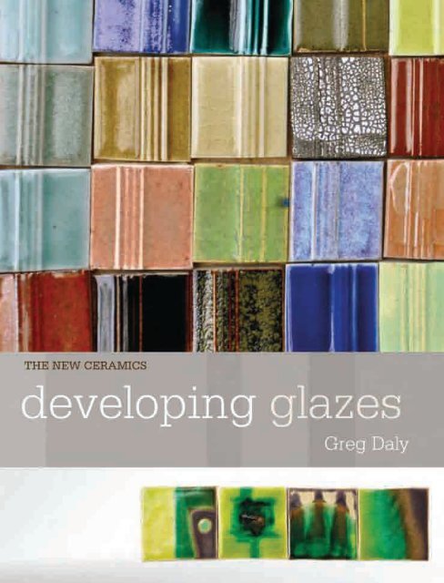 Developing glazes - Ceramic Arts Daily