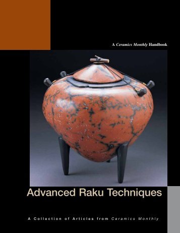 Advanced Raku Techniques - Ceramic Arts Daily