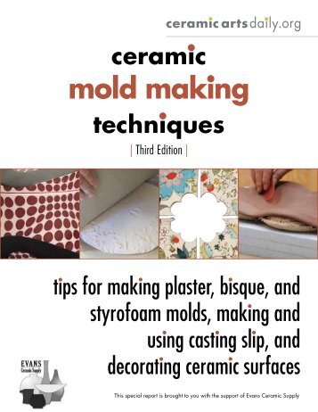 mold making - Ceramic Arts Daily