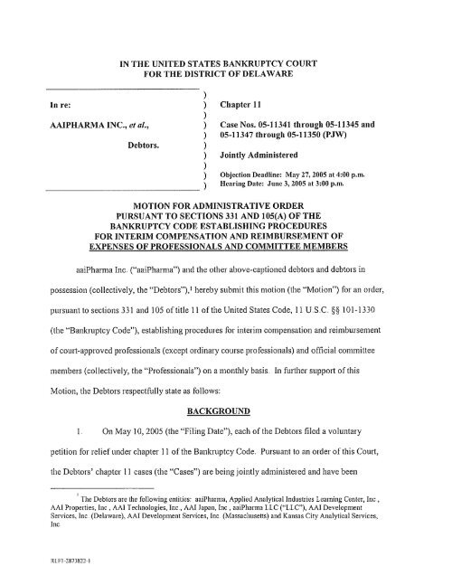 aaiPharma Disburse-First Motion.pdf - UCLA-LoPucki Bankruptcy ...