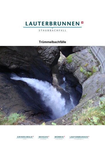 Trümmelbachfälle - Jungfrau Region